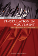 Installation en mouvement (L')
